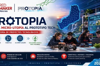 Protopía 2026 en Misiones: jóvenes crean soluciones tecnológicas