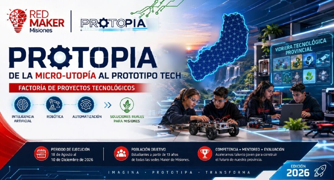Protopía 2026 en Misiones: jóvenes crean soluciones tecnológicas